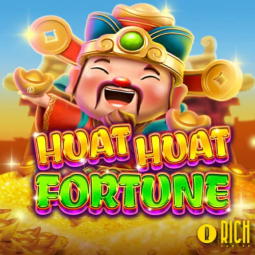 Huat Huat Fortune RICH Gaming